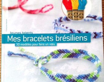 Tutorial book My Brazilian bracelets - 30 models to make, embroidery threads