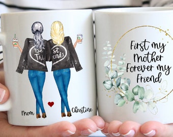 Personalized Mom Gift Mothers Day Gift from Daughter Gift For Mom First My Mother Forever My Friend Mug Birthday Mom Mother and Daughter