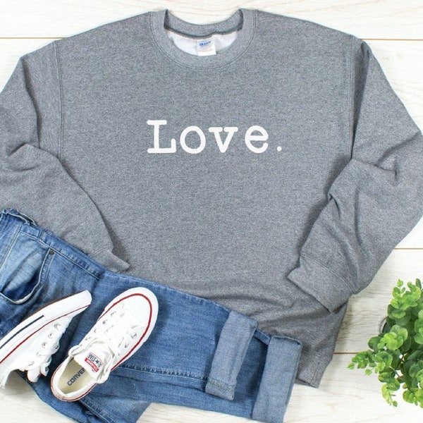 Love Sweatshirt, Women's Valentines Day Top, Valentines Day Shirt for women, Valentines Shirt, XOXO Shirt