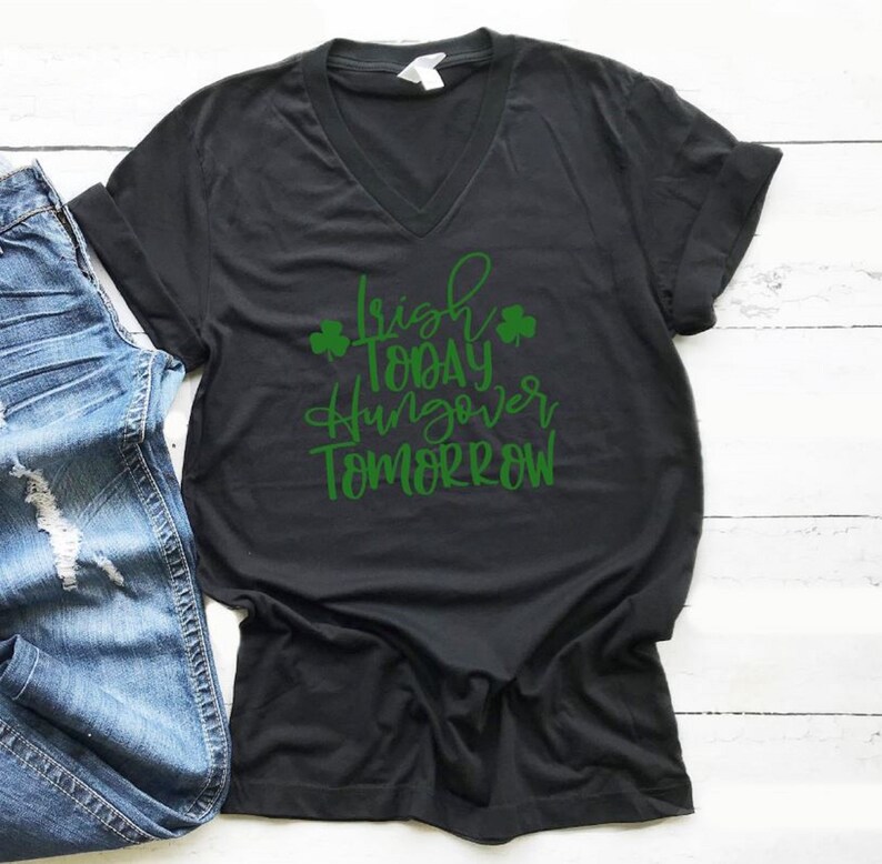 Shamrock Shirt Funny Drinking Shirt Irish AF Patrick/'s Day Shirt Just Drunk Lucky AF Funny Shirt St Irish Today Hungover Tomorrow