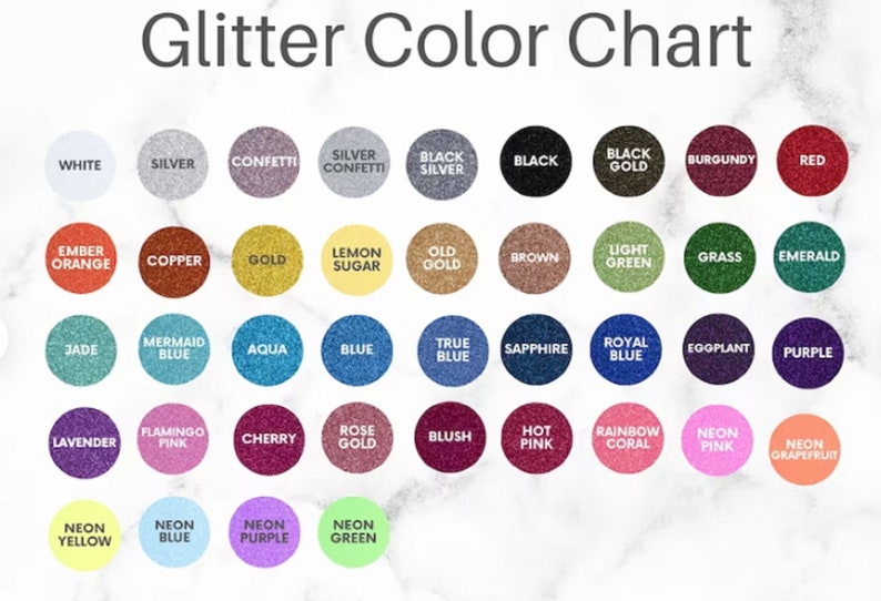 May include: A color chart of glitter in various colors, including white, silver, black, gold, red, orange, copper, gold, lemon sugar, old gold, brown, light green, grass, emerald, jade, mermaid blue, aqua, blue, true blue, sapphire, royal blue, eggplant, purple, lavender, flamingo pink, cherry, rose gold, blush, hot pink, rainbow coral, neon pink, neon grapefruit, neon yellow, neon blue, neon purple, and neon green.