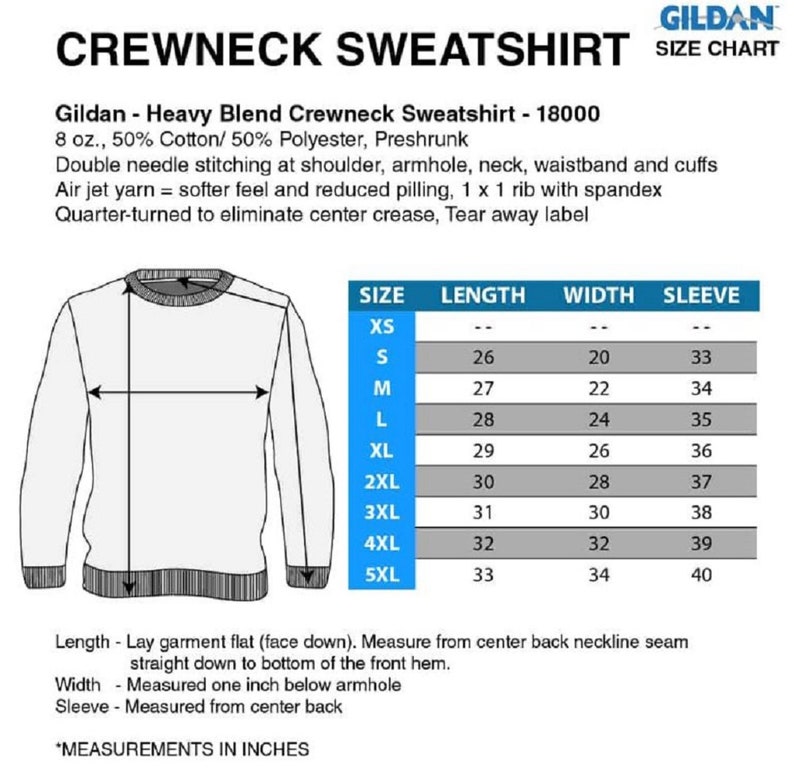 May include: A size chart for a Gildan heavy blend crewneck sweatshirt. The chart shows the measurements in inches for the length, width, and sleeve of sizes XS to 5XL.