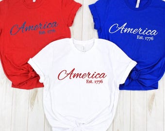 4th of July  Shirt Women/ America Est. 1776  Tshirt / Patriotic Shirt/  Womens 4th of July Shirt/ 4th of July T-Shirt / 'Merica Shirt