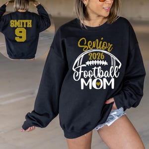 Senior Football Mom 2025-26 Shirt Glitter Senior Football Mom Sweatshirt Football Mom Shirt 2026 Football Mom Gift Football Senior Crewneck