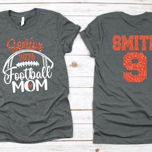 Glitter Senior Football Shirt Custom Senior Football Mom T-Shirt Senior 2026 Football Shirts  Bella Canvas T-shirt With Name and Number