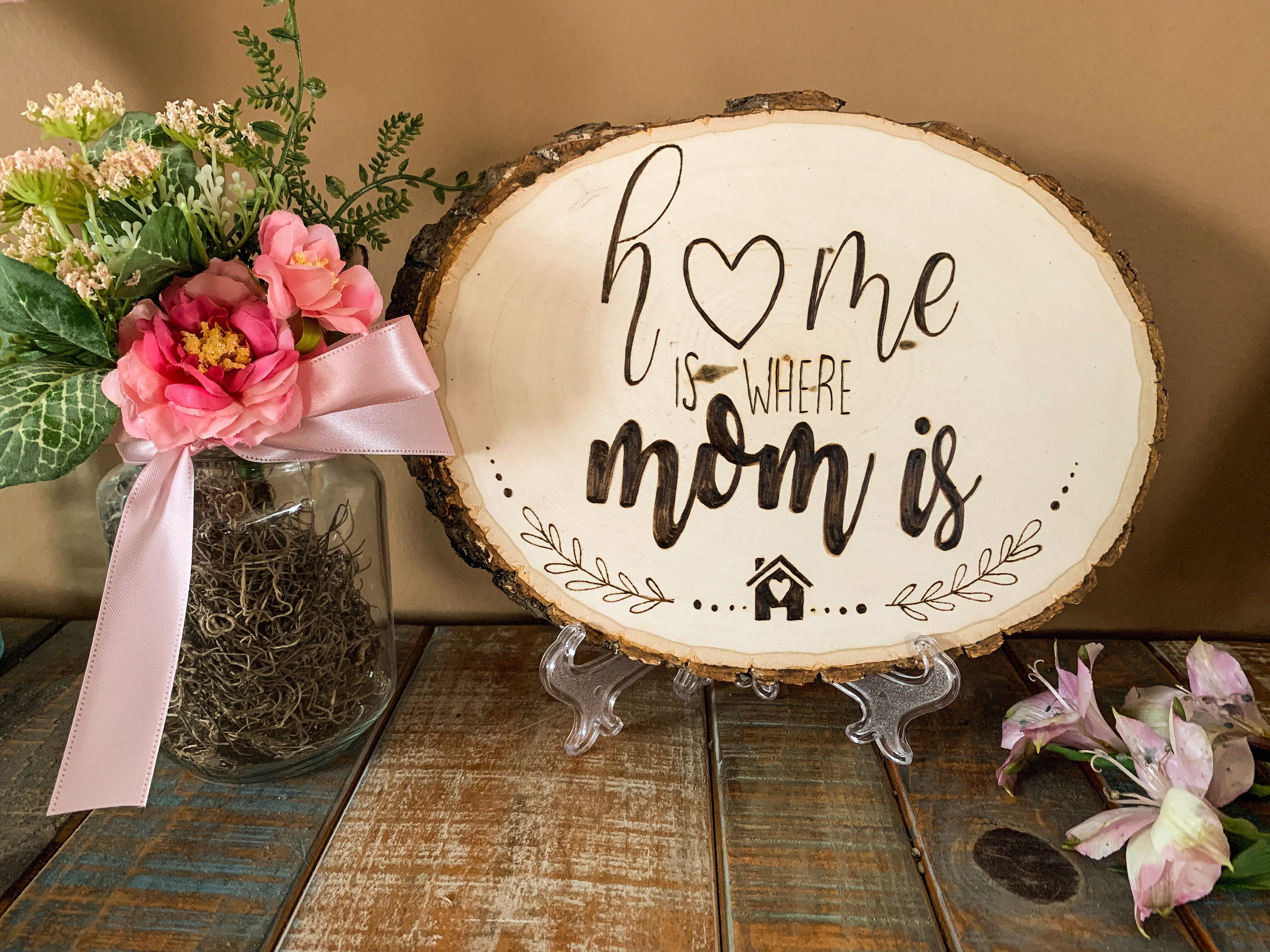 Mothers Day - Home Decor - Mom - Wood Round - Wood Burned - Wall Decor