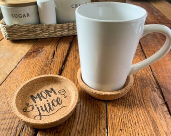 Mom juice cork coaster - Mothers day - personalized coaster - wine - coffee - engraved - handmade