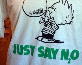 Unworn Retro Early '90s "JUST SAY N2O" T-Shirt Shakedown Street Lot Shirt Deadhead Nitrous Balloon town laughing gas anesthetist tee