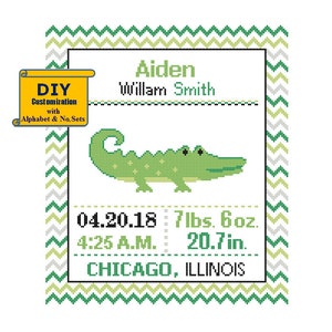 May include: A green and white cross-stitch pattern with a baby's name, birth date, time, weight, length, and location. The pattern features a green alligator with a white background. The text reads: "DIY Customization with Alphabet & No. Sets Aiden Willam Smith 04.20.18 7lbs. 6oz. 4:25 A.M. 20.7 in. CHICAGO, ILLINOIS"