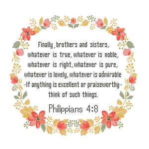 Modern Cross Stitch Pattern Philippians 4:8 Finally Brothers and sisters whatever is true Bible verse scripture motivational Christmas cross