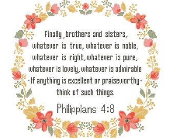 Modern Cross Stitch Pattern Philippians 4:8 Finally Brothers and sisters whatever is true Bible verse scripture motivational Christmas cross