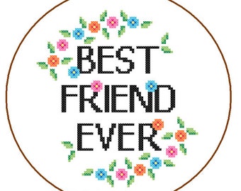Friend cross stitch Pattern Instant Download Best Friend colourful quote DIY Friendship day gift Friend cross stitch Best Friend Ever