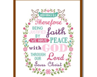 Modern Christmas Cross Stitch Pattern Romans 5 : 1 Therefore being justified by faith through our Lord Jesus Christ Bible quote motivational