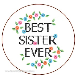 Sister cross stitch Pattern Instant Download Best Sister Ever colourful quote DIY mothers day gift love sister cross stitch Best sister
