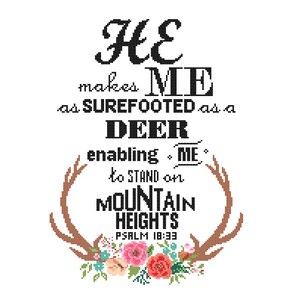 Modern Cross Stitch Pattern Psalm 18:33 He makes me as surefooted as a Deer mountain heights antler floral Bible quote motivational cross image 2
