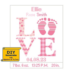 Love Cross Stitch Birth Announcement Cross Stitch Birth Record Cross Stitch Baby Girl pink Footprint birth sampler DIY customizable Pattern