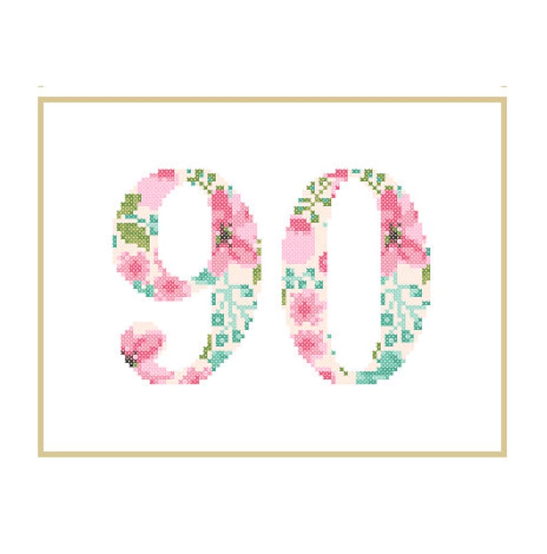 Floral 90 Cross Stitch Pattern 90th birthday cross stitch 90th Anniversary cross stitch Birthday Wedding Anniversary Ninety image 1