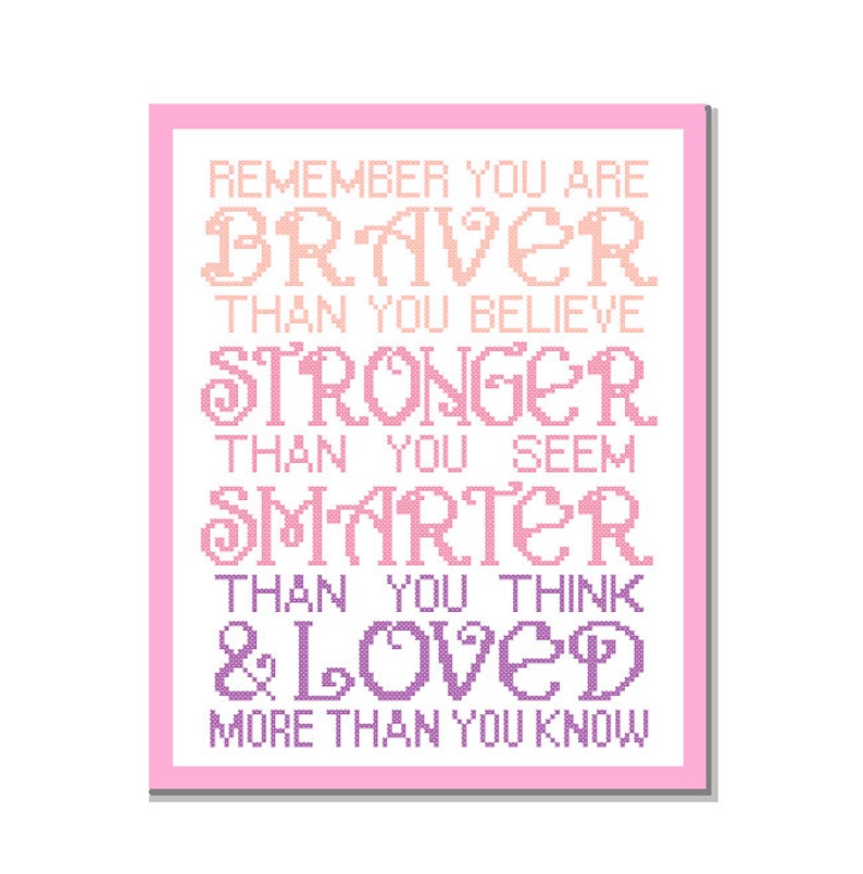 Modern Cross Stitch Pattern Remember you are Braver than you believe Inspirational quote typography Nursery Girl wall art gift image 1