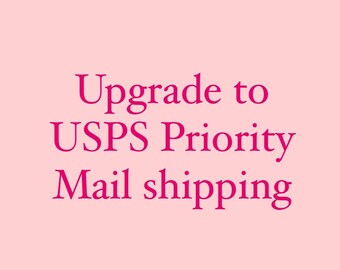 Upgrade to USPS priority Mail Shipping