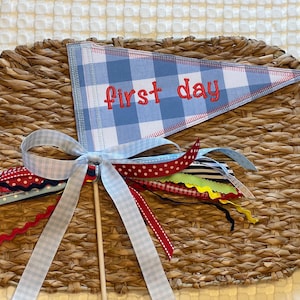First day of school wand | 1st day pennant | Back to School flag | 1st Grade | Kindergarten photo prop | First Grade pennant, first day gift