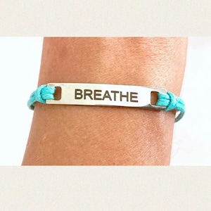 BREATHE Laser Engraved Stainless Steel Anxiety Tranquility Serenity Bracelet You Choose Cord Color