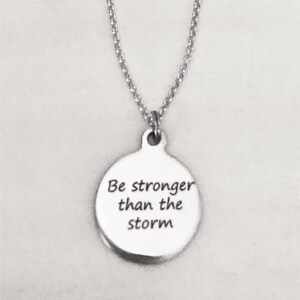 Be Stronger Than the Storm Sterling Silver Necklace You Choose Your Chain Length