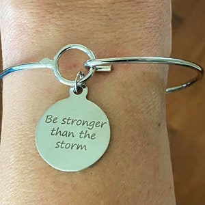 Be Stronger Than the Storm Inspirational Strength Loop Bangle Bracelet