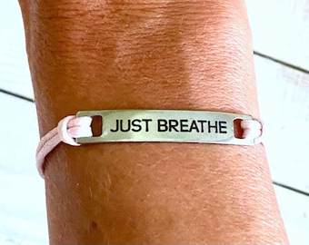 Just Breathe Laser Engraved Stainless Steel Relaxation Anxiety Zen Bracelet You Choose Cord Color