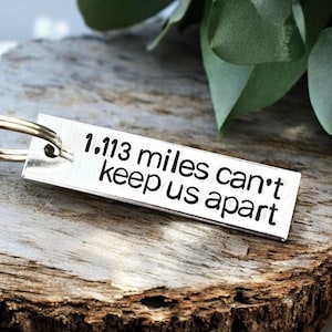 Miles Can&#39;t Keep Us Apart Long Distance Relationship Gift Boyfriend Gift Girlfriend Gift Deployment Gift Husband Gift Personalized Keychain