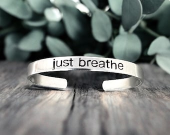 Just Breathe Hand Stamped Bracelet, Quote Bracelet, Relax Calming, Personalized Gift, Positive Inspiration, Positive Affirmation For Her