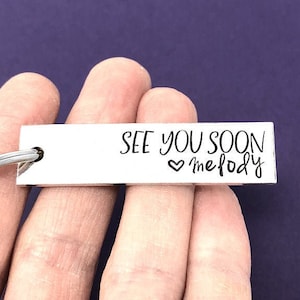 See You Soon Keychain, Girlfriend Gift, Personalized Keychain, Boyfriend Gift, Valentines Day Gift Long Distance Relationship Gift Wife Gift