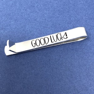 Good Luck Tie Clip, Good Luck Gift, New Job, Test Day, First Day of School, Teacher Gift, Husband Gift Promotion Gift Meeting Gift Mens Gift