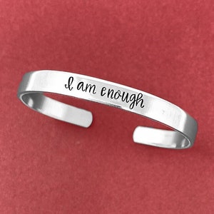 I Am Enough Bracelet, Inspirational Bracelet, Hand Stamped Jewelry, Cuff Bracelet, Friend Gift, Affirmation Bracelet, I Am Enough Jewelry