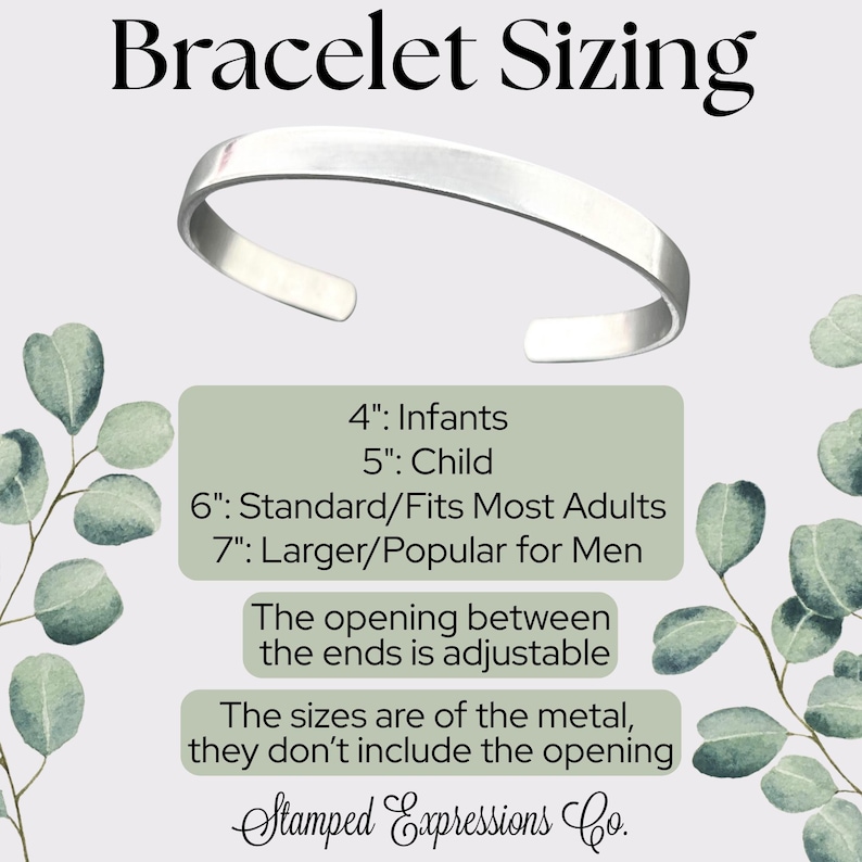 May include: A silver bracelet with an adjustable opening, displayed with sizing information. Sizes include 4" for infants, 5" for children, 6" for most adults, and 7" for larger sizes. The text also states the sizes do not include the opening.