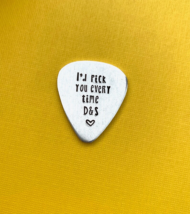 I'd Pick You Every Time Guitar Pick Personalized Pick Etsy