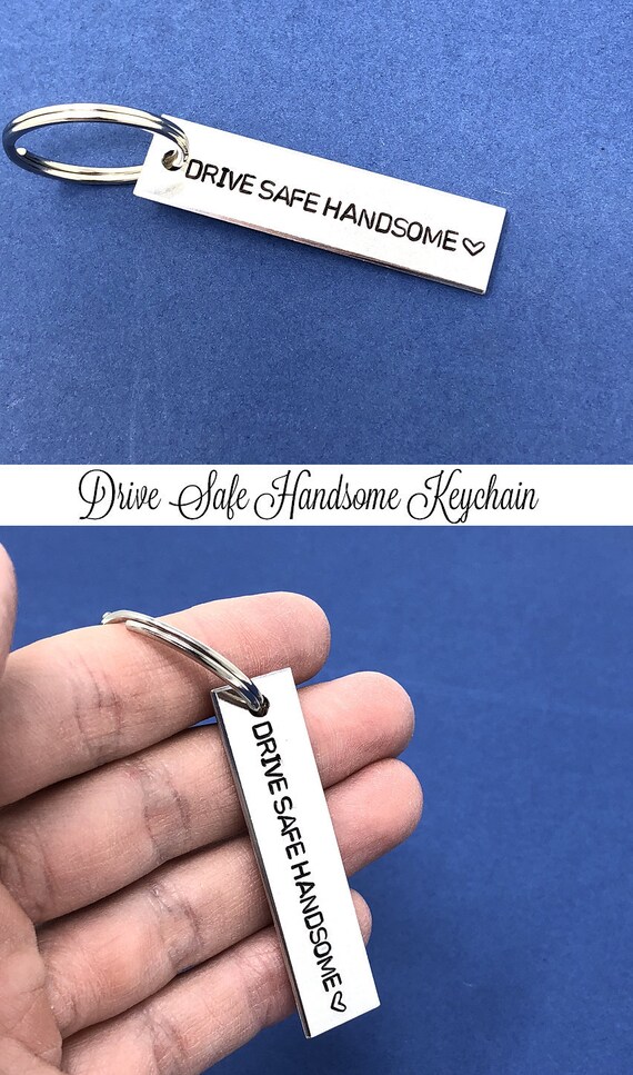 drive safe keychain for boyfriend