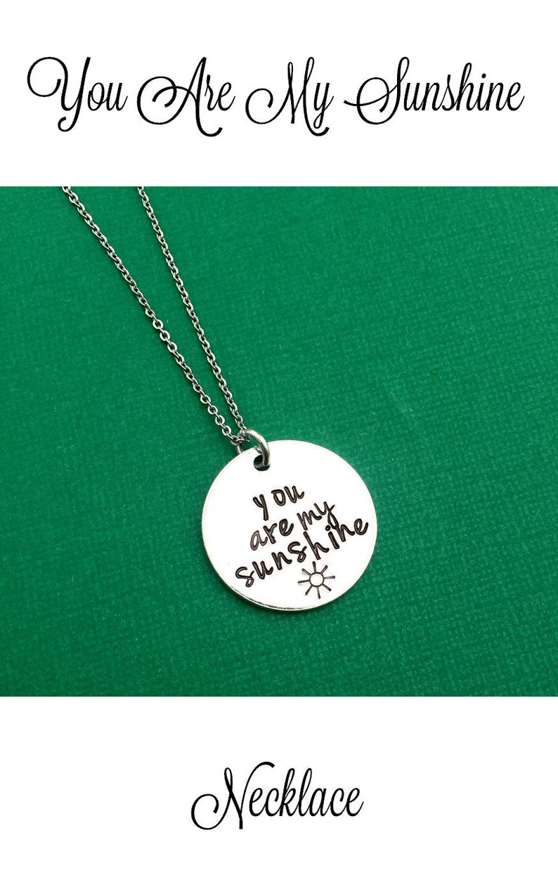 You Are My Sunshine Necklace with Sunshine Hand Stamped Round Etsy