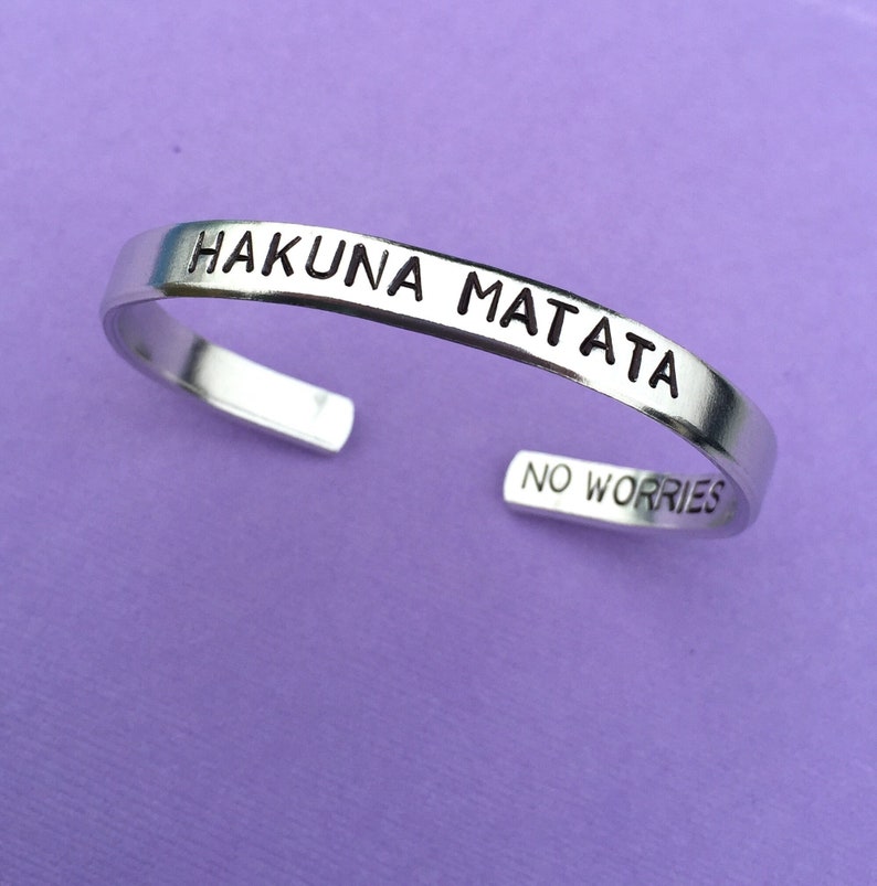 Hakuna Matata No Worries Hand Stamped Bracelet Inspirational Gift Mothers Day Gift Friend Gift Hakuna Matata Bracelet Hakuna Matata Gifts image 1