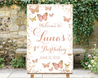 Butterflies Birthday Party, 1st Birthday Welcome Sign, Rose Gold, Printable, Butterfly Kisses Birthday Wishes, Butterfly Decor, First Bday