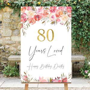 80 Jahre geliebt Zeichen, 80er Geburtstag Zeichen, 80er Geburtstag Dekor, 80er Dekorationen, Blumen Geburtstag Zeichen, Pfirsich Blumen, Geburtstags Geburtstagsbord