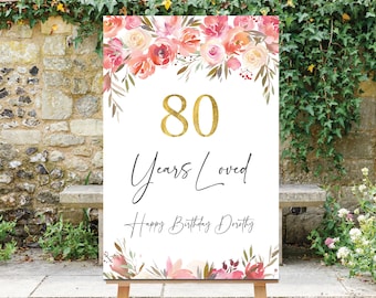 80 Years Loved Sign, 80th Birthday Sign, 80th Birthday Decor, 80th Decorations, Floral Birthday Sign, Peach Flowers, Custom Birthday Board