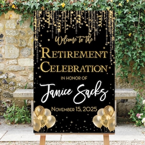 May include: Black and gold retirement party sign with gold confetti and balloons. The sign reads "Welcome to the Retirement Celebration in honor of Janice Sacks November 15, 2025".