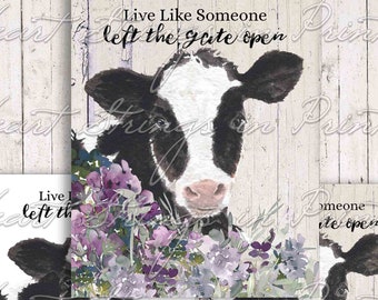 Live Like Someone Left The Gate Open Printable, 8x10 Farmhouse Sign, Primitive Print, Instant Digital Download #1555