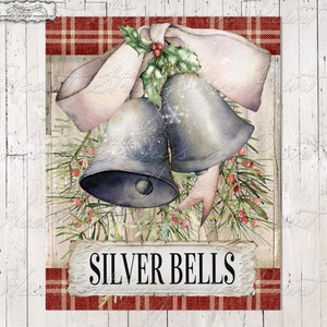 Silver Bells, Digital Print, Pine, Christmas 8x10 Sign, Printable, Wall Art, Sublimation, Transfers, Primitive, Instant Download #2387