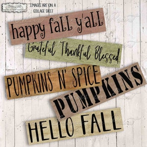 Könnte beinhalten: Eine Collage mit rechteckigen Schildern mit herbstlichen Phrasen in schwarzer Schrift. Die Schilder zeigen "Happy Fall Y'all", "Grateful Thankful Blessed", "Pumpkins N' Spice", "Pumpkins" und "Hello Fall". Die Schilder haben ein rustikales, strukturiertes Aussehen.