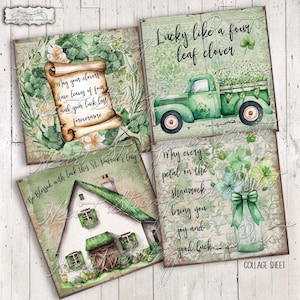 May include: Four digital collage sheets with a St. Patrick's Day theme. The sheets feature a green truck with a shamrock design, a white cottage with a green roof, a shamrock in a jar, and a scroll with the text "May your clovers have leaves of four and your luck last forevermore".