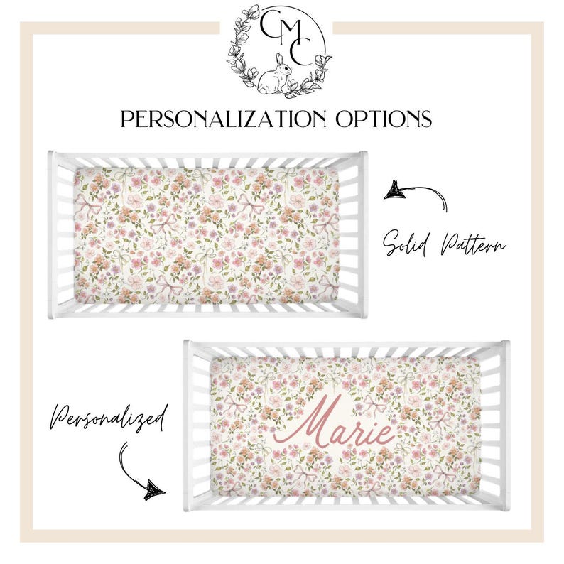 May include: Crib bedding options with floral patterns. One crib sheet features a solid floral design, while the other is personalized with the name "Marie." The image includes the text "Personalization Options."