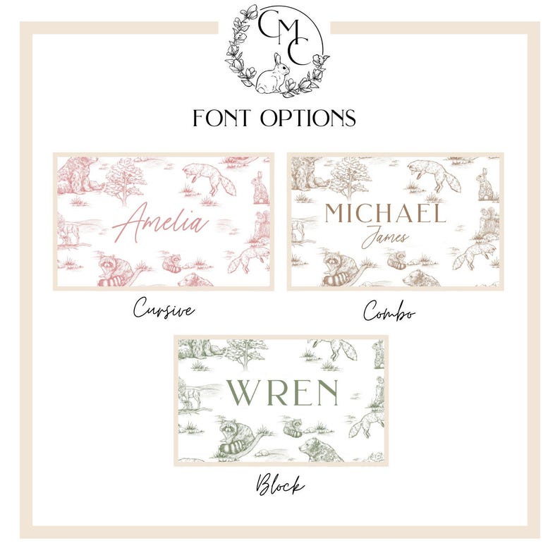 May include: An image showcasing font options for personalized name signs. The image features three sample designs with names in different fonts: Cursive, Combo, and Block. Each design includes a woodland animal illustration.