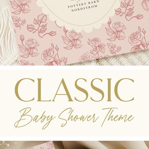 May include: Pink baby shower invitation with floral rose design. The invitation includes the names Olivia and Andrew, date, time, and location. The words "Classic Baby Shower Theme" are also displayed.