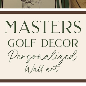 May include: Golf-themed wall art set featuring three framed prints with green and white accents. Each print showcases a different golf-related illustration: golf bag, flag on the green, and golf cart. The text "MASTERS GOLF DECOR Personalized Wall art" is also visible.